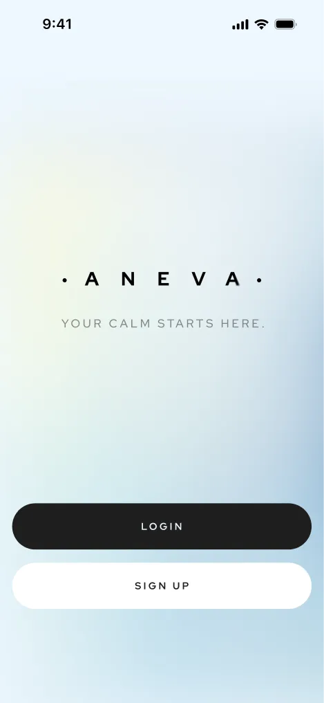 Aneva welcome screen — the ·A· logo over “Your calm starts here.” with Login and Sign up buttons.