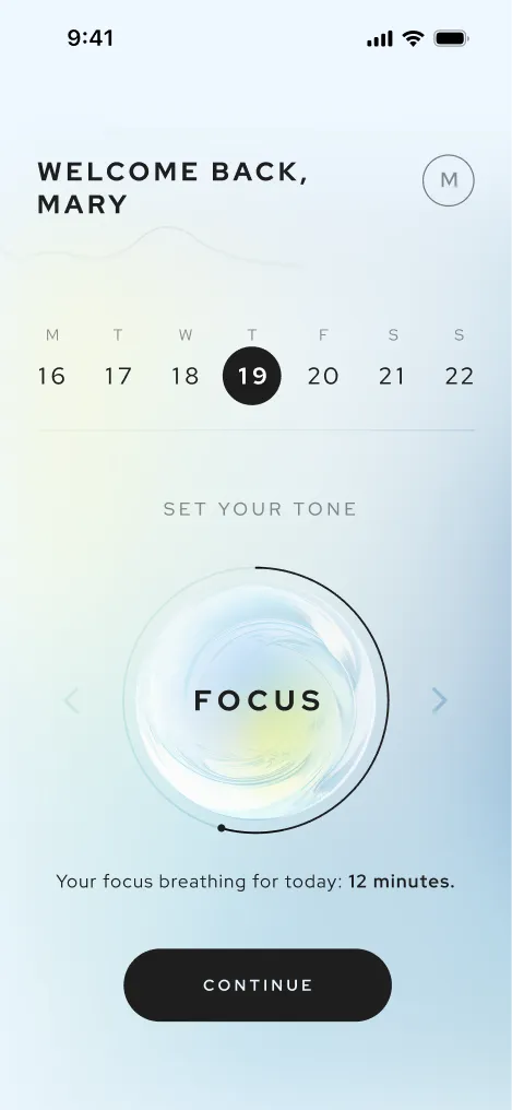 Aneva home screen — “Welcome back, Mary”, a week strip, and the Focus tone dial.